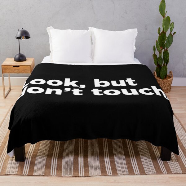 Item preview, Look, But Don't Touch. 2 designed and sold by Memefy.