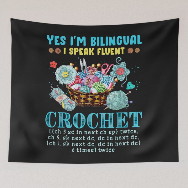 Item preview, Yes Im Bilingual I Speak Fluent Crochet Crocheting Lovers designed and sold by sara4ly.