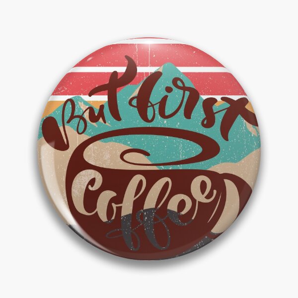 Item preview, BUT,FIRST COFFEE!!! designed and sold by kawaiiichoice.