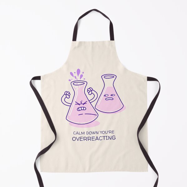 Item preview, Calm Down You're Over Reacting Design designed and sold by Artpace.
