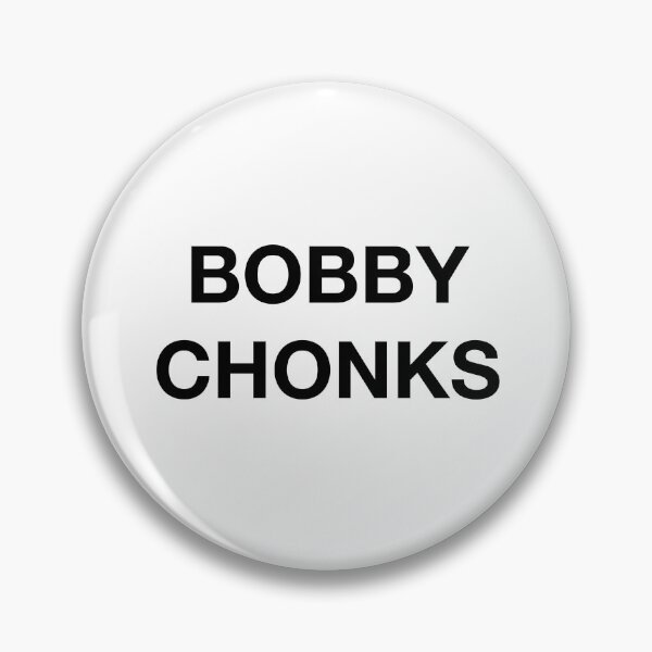 Item preview, BOBBY CHONKS designed and sold by SprayandPray69.