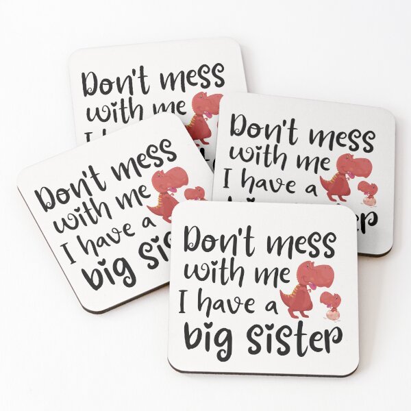 Item preview, Don't mess with me, I have a big sister, dino, dinosaur designed and sold by Smileycreation.