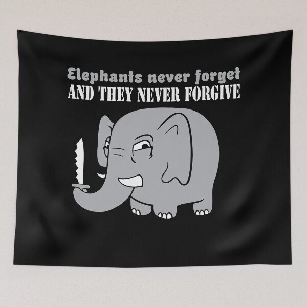 Item preview, Elephants Never Forgive designed and sold by maynhanhvai.