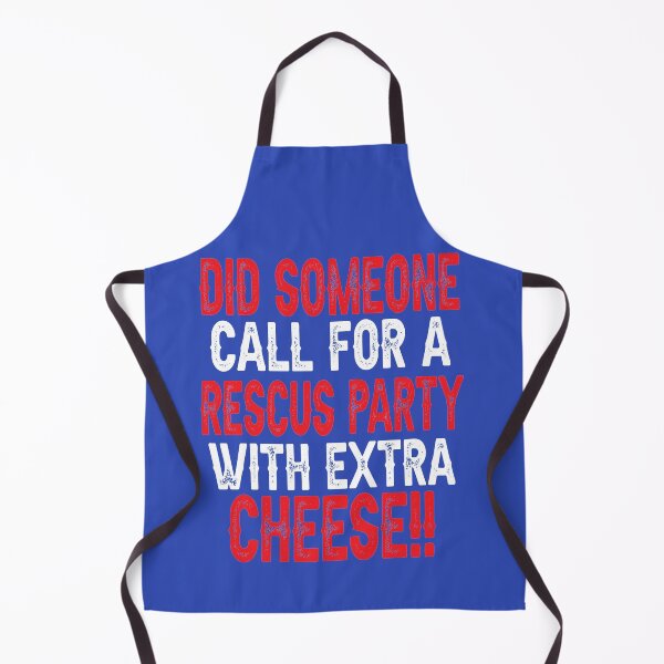 Item preview, Did someone call for a rescus party with extra cheese t shirt designed and sold by AMZBlacKStore.