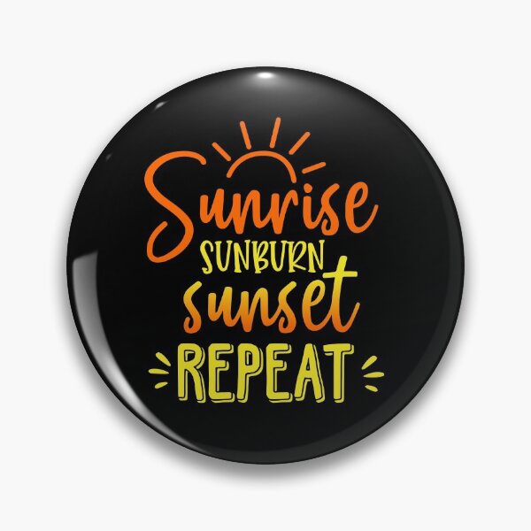 Item preview, Sunrise Sunburn Sunset Repeat designed and sold by elisamarez97.