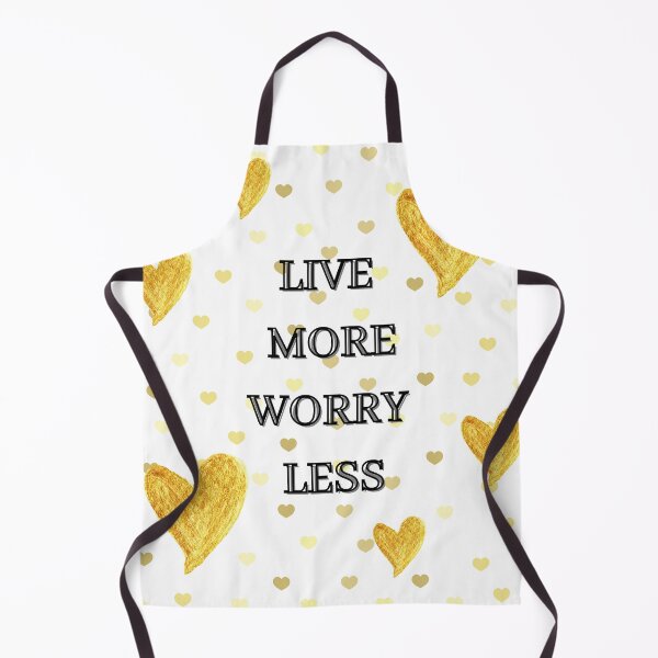 Item preview, Live More Worry Less designed and sold by PatiMN.