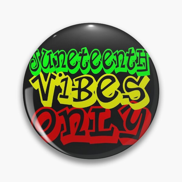 Item preview, Juneteenth Vibes Only designed and sold by hanlynstyle.