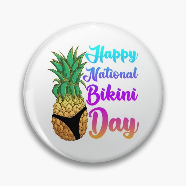 Artikelvorschau, Ananas T-ShirtHappy National Bikini Day entworfen und verkauft von Bikiniday.