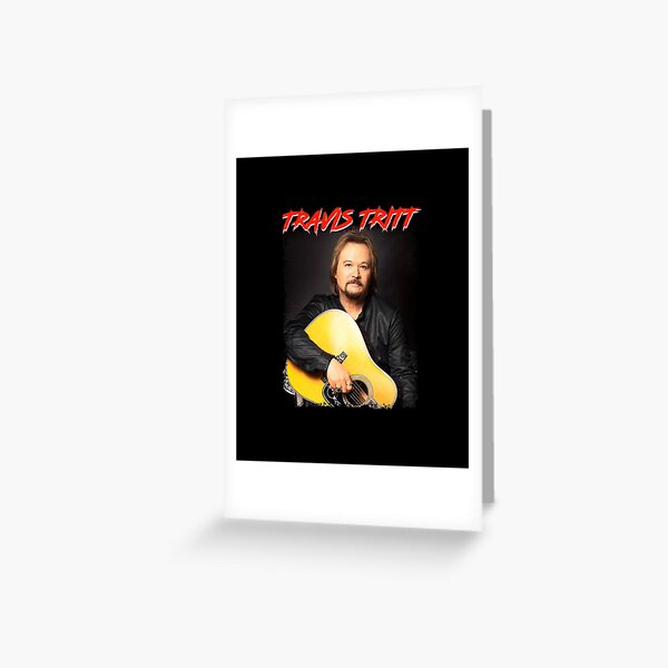 Travis Tritt Greeting Cards Redbubble