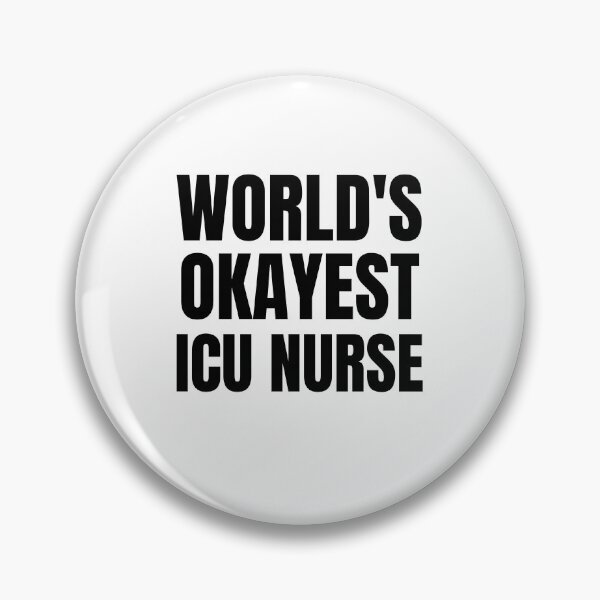 Item preview, World's Okayest Icu nurse designed and sold by GoDPI.