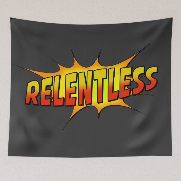 Item preview, Relentless designed and sold by rogue-design.