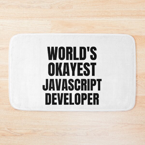 Item preview, World's Okayest Javascript developer designed and sold by GoDPI.