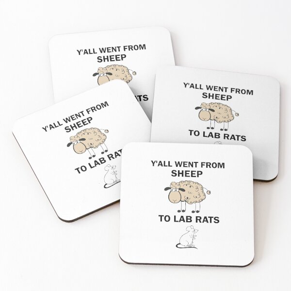 Item preview, Y'all Went From Sheep To Lab Rats designed and sold by imaneless.