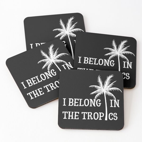 Item preview, I belong in the tropics, sun and beach designed and sold by Smileycreation.