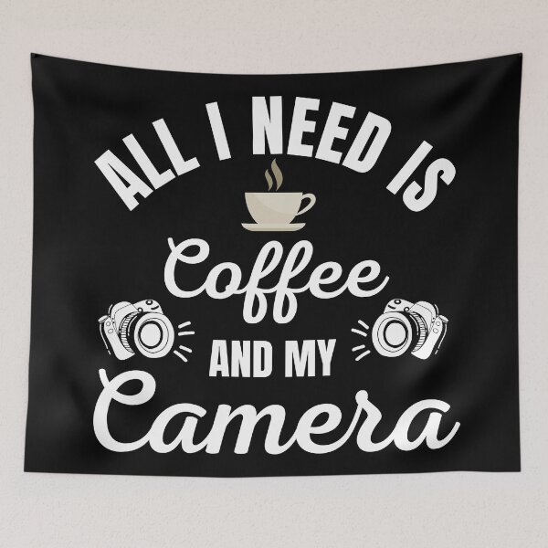 Item preview, All I Need Is Coffee And My Camera designed and sold by Peishan02.