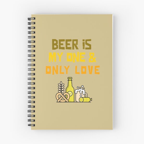 Item preview, Beer Is My One And Only Love designed and sold by Avienz1.