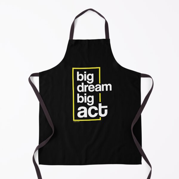 Item preview, Big Dream. Big Act. designed and sold by Jeeklsdotcom.