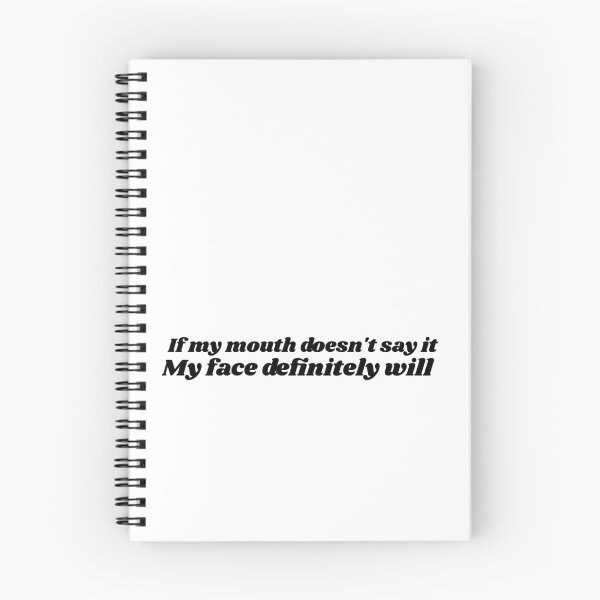 Item preview, If My Mouth Doesnt Say It My Face Definitely Will designed and sold by Z0nked.