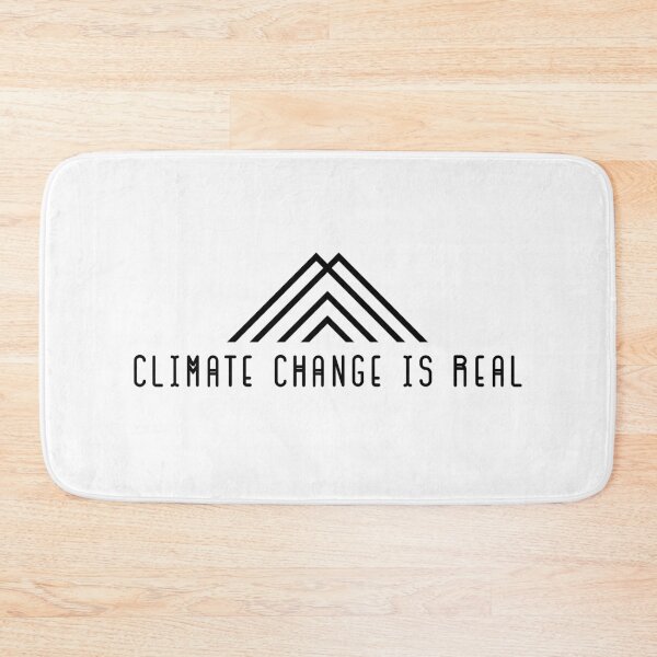 Item preview, climate change is real designed and sold by foreco design.