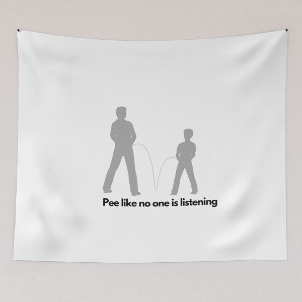Item preview, Pee Like No One Is Listening - Humorous Graphic Design designed and sold by cypher33.