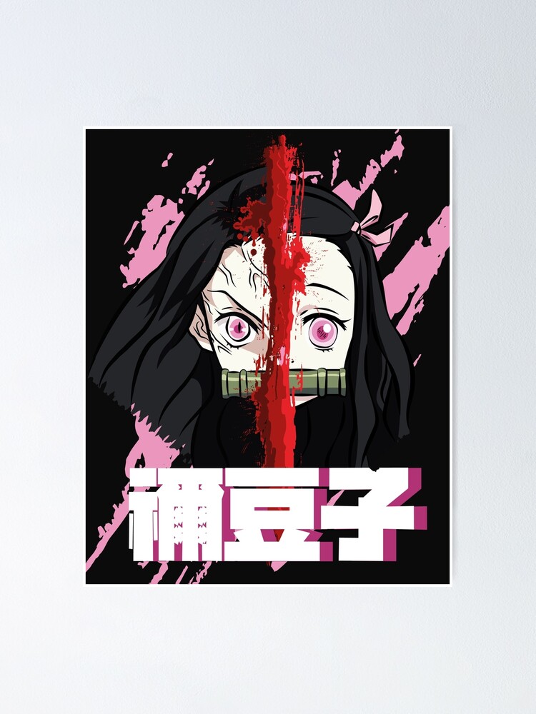 Demon Slayer Season 2 Nezuko Half Human Half Demon Poster By Fungangstore Redbubble