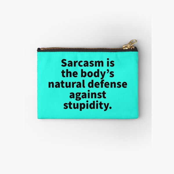 Item preview, Sarcasm  designed and sold by Blaze111.