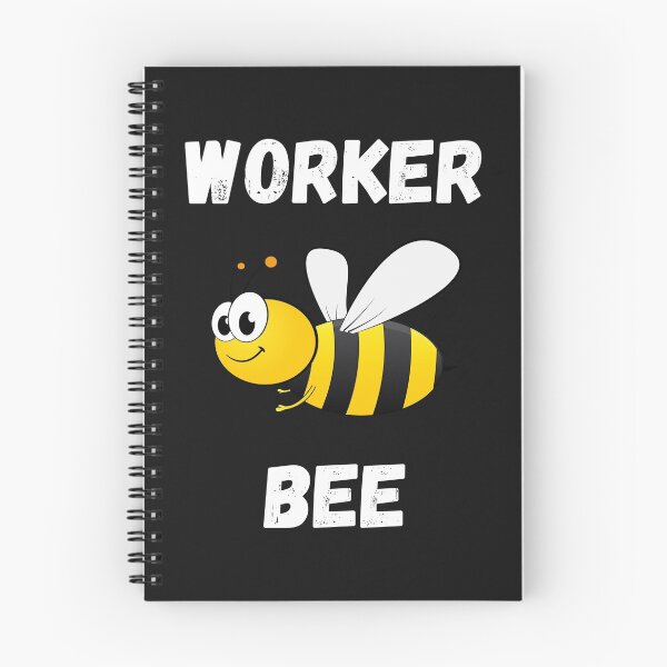 Item preview, WORKER BEE, BUSY BEE, HONEYBEE, BEE MEME, WORKER DRONE designed and sold by R B Chrystal.