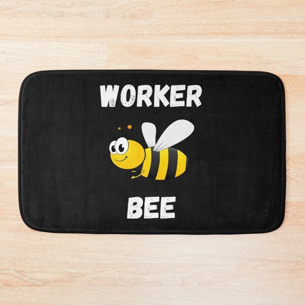 Item preview, WORKER BEE, BUSY BEE, HONEYBEE, BEE MEME, WORKER DRONE designed and sold by R B Chrystal.