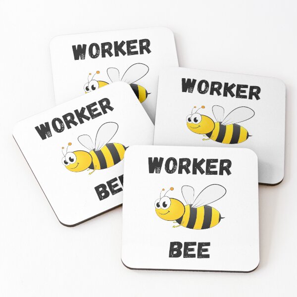 Item preview, WORKER BEE, BUSY BEE, HONEYBEE, BEE MEME, WORKER DRONE designed and sold by R B Chrystal.