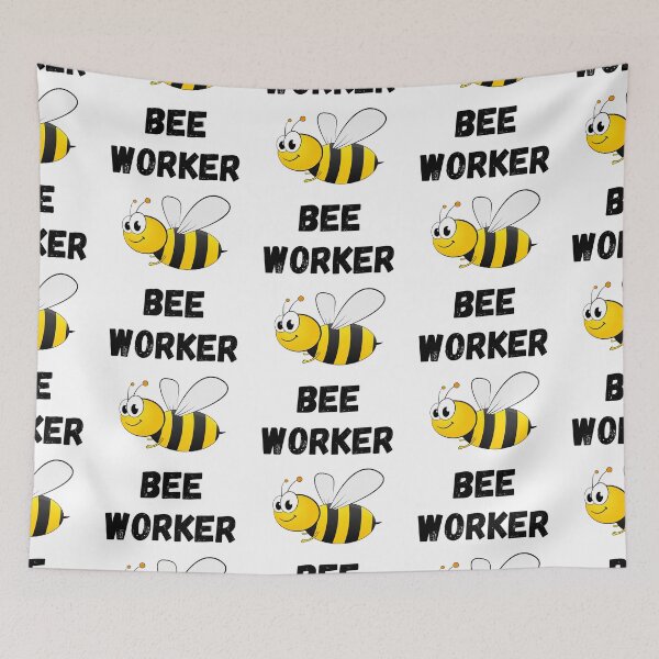 Item preview, WORKER BEE, BUSY BEE, HONEYBEE, BEE MEME, WORKER DRONE designed and sold by R B Chrystal.