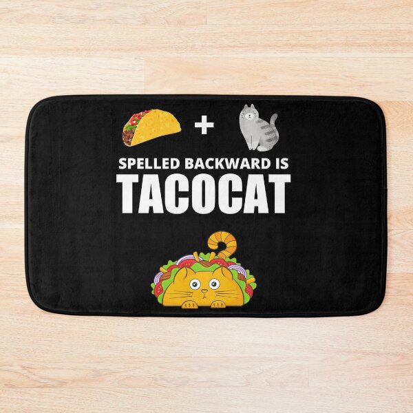Item preview, Tacocat Spelled Backward Is Tacocat, Funny designed and sold by Avishy.