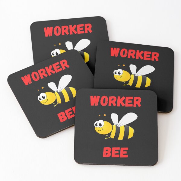 Item preview, WORKER BEE, BUSY BEE, HONEYBEE, BEE MEME, WORKER DRONE designed and sold by R B Chrystal.