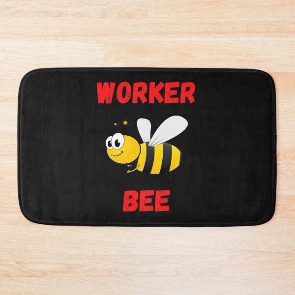 Item preview, WORKER BEE, BUSY BEE, HONEYBEE, BEE MEME, WORKER DRONE designed and sold by R B Chrystal.
