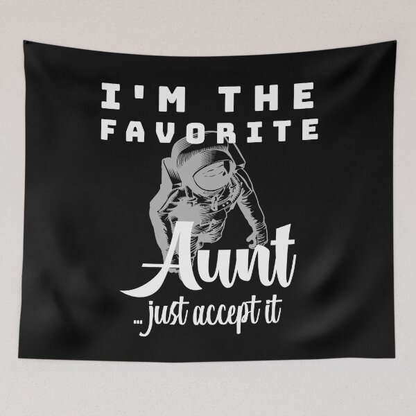 Item preview, I'm The Favorite Aunt designed and sold by jtechlimitless.