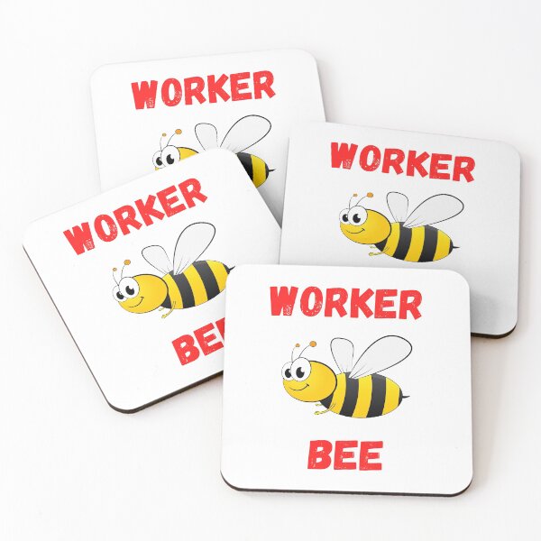 Item preview, WORKER BEE, BUSY BEE, HONEYBEE, BEE MEME, WORKER DRONE designed and sold by R B Chrystal.