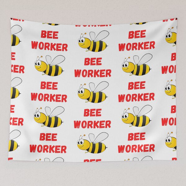Item preview, WORKER BEE, BUSY BEE, HONEYBEE, BEE MEME, WORKER DRONE designed and sold by R B Chrystal.