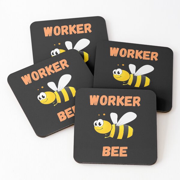 Item preview, WORKER BEE, BUSY BEE, HONEYBEE, BEE MEME, WORKER DRONE designed and sold by R B Chrystal.