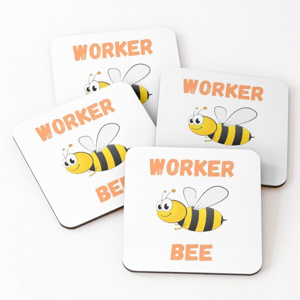 Item preview, WORKER BEE, BUSY BEE, HONEYBEE, BEE MEME, WORKER DRONE designed and sold by R B Chrystal.