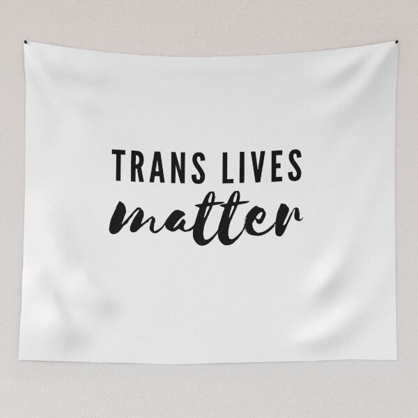 Item preview, Trans Lives Matter Typography LGBT+ designed and sold by justsomethings.