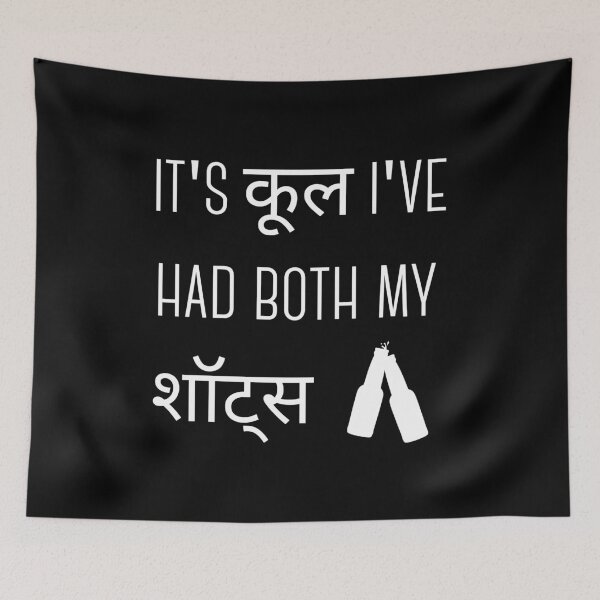 Item preview, It's Cool I've Had Both My Shots In Hinglish designed and sold by The Singular Store.