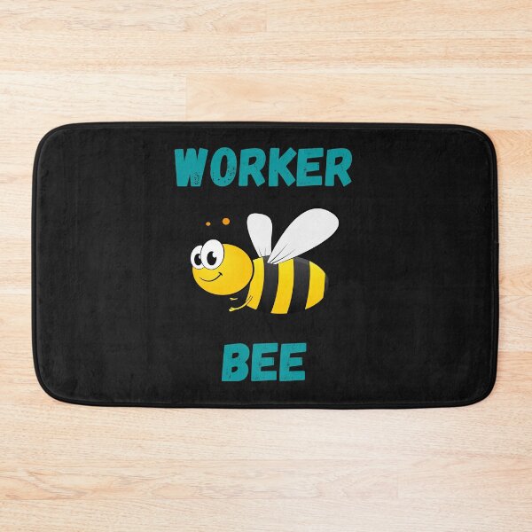 Item preview, WORKER BEE, BUSY BEE, HONEYBEE, BEE MEME, WORKER DRONE designed and sold by R B Chrystal.