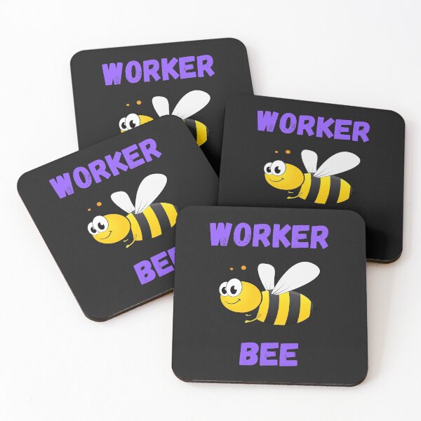Item preview, WORKER BEE, BUSY BEE, HONEYBEE, BEE MEME, WORKER DRONE designed and sold by R B Chrystal.