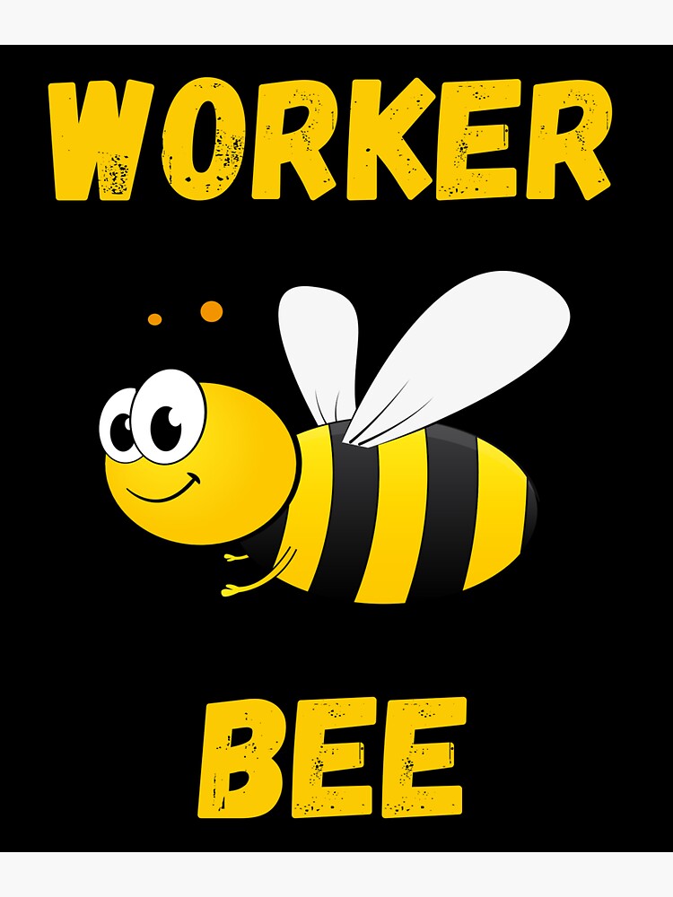 WORKER BEE, BUSY BEE, HONEYBEE, BEE MEME, WORKER DRONE | Sticker