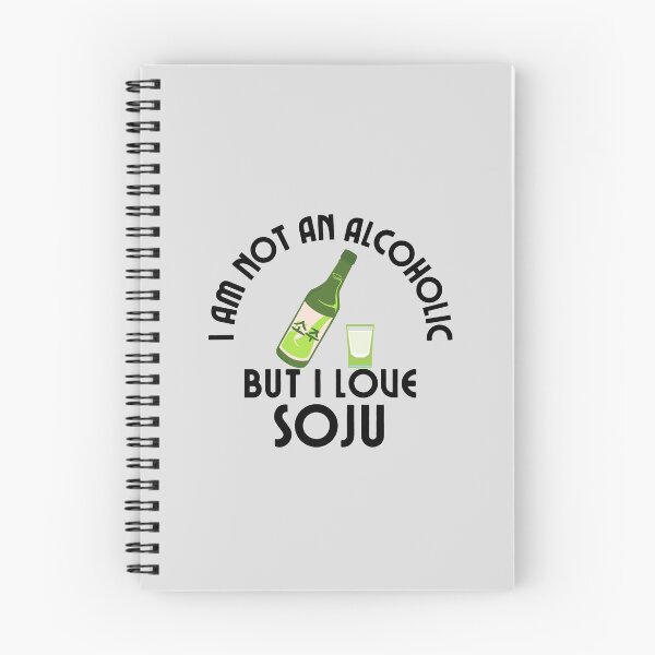 Item preview, I am not an alcoholic, but I love soju, Korean drink designed and sold by InspiresME.