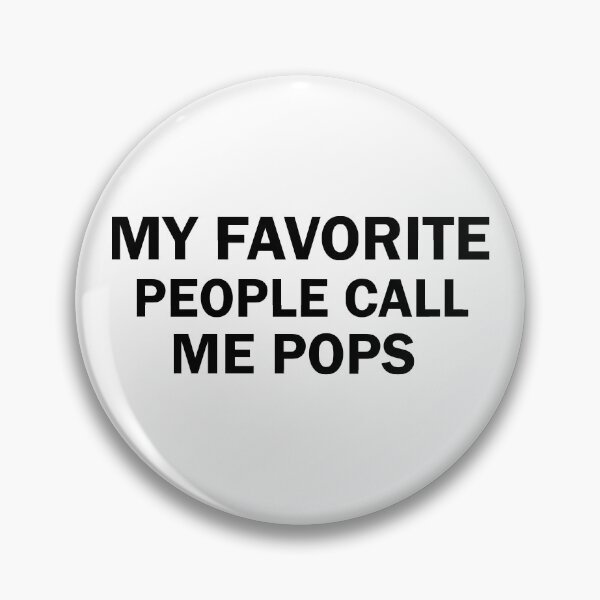 Item preview, My Favorite People Call Me Pops designed and sold by imaneless.