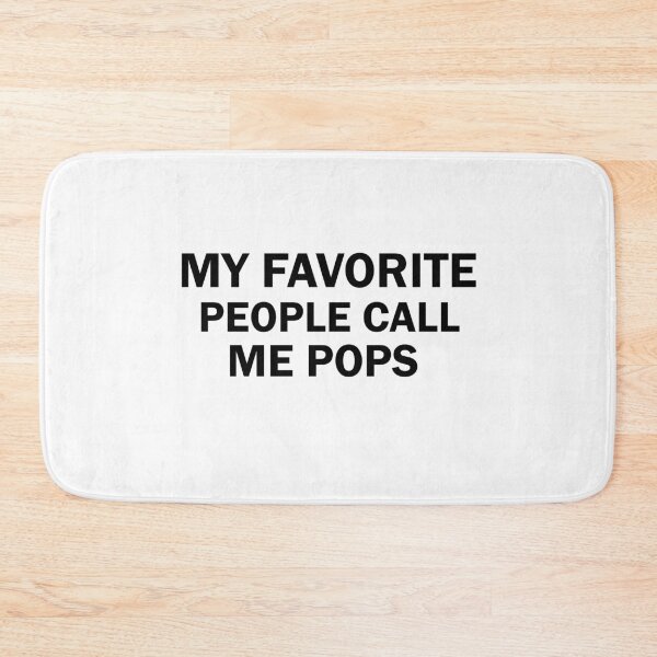 Item preview, My Favorite People Call Me Pops designed and sold by imaneless.