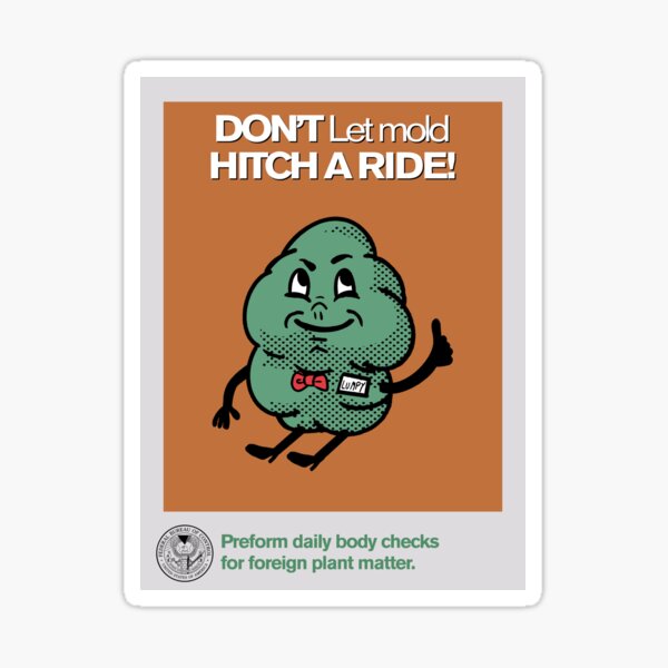 Item preview, CONTROL Don't Let Mold Hitch a Ride! designed and sold by surrealvault.