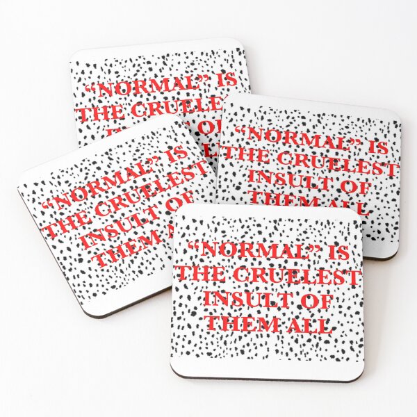 Item preview, Cruella movie quote, Emma Stone , normal is the cruelest insult designed and sold by KikasArt.