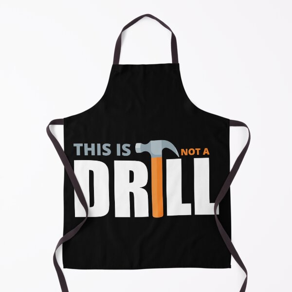 Item preview, This Is Not A Drill designed and sold by Avishy.