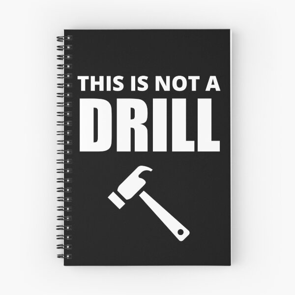 Item preview, This Is Not A Drill, Funny designed and sold by Avishy.